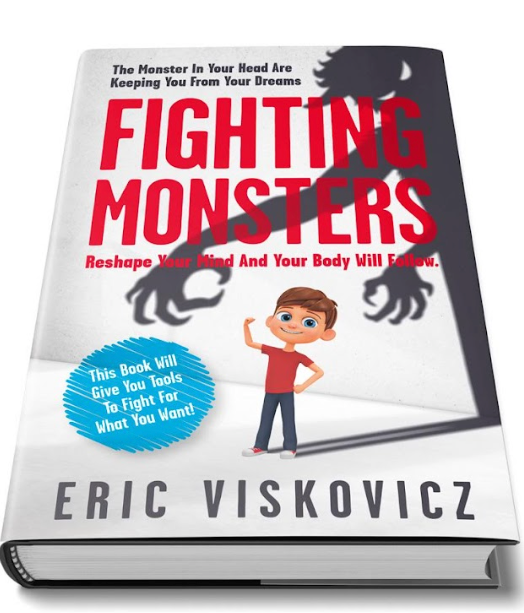 Fighting Monsters: The Inside-Out System to Defeat Fear, Excuses, and Self-Sabotage