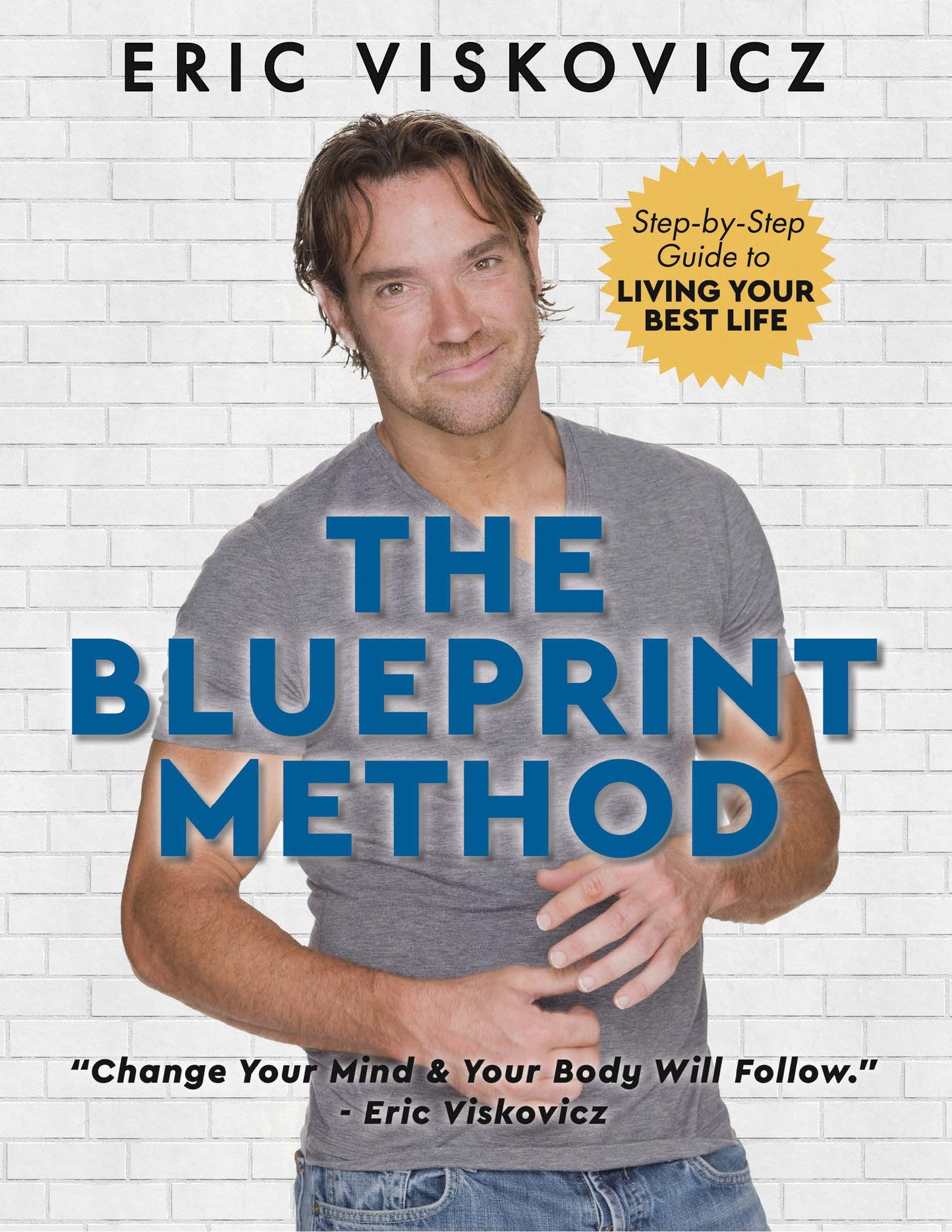 The Blueprint Method Physical Edition