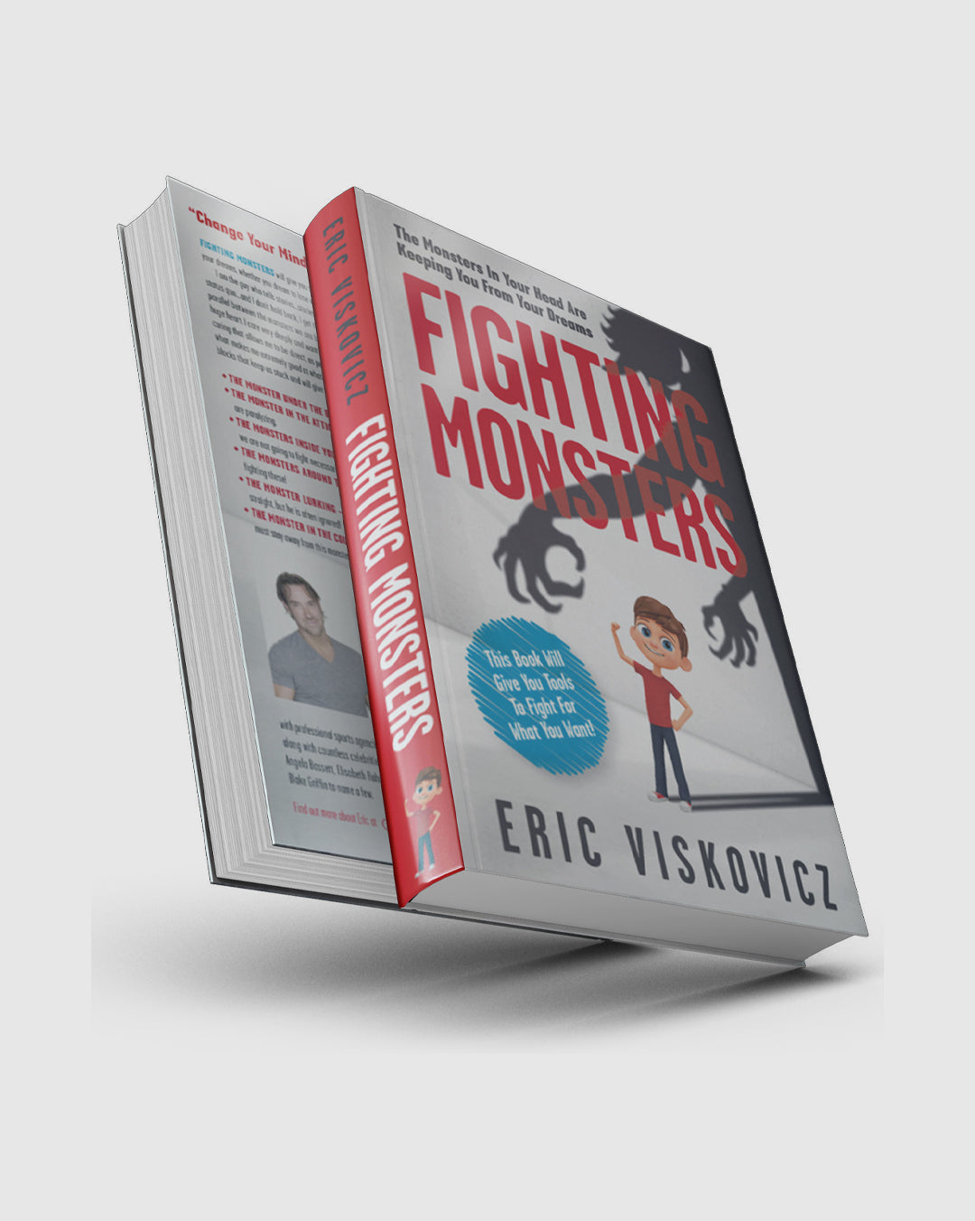 Fighting Monsters: The Inside-Out System to Defeat Fear, Excuses, and Self-Sabotage